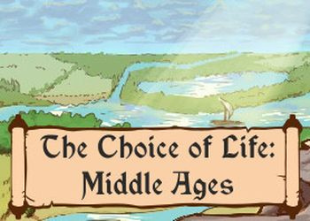 Choice of Life, The: Middle Ages