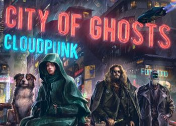 Cloudpunk: City Of Ghosts: Video Overview Games