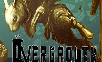 Overgrowth [Обзор игры]