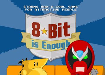 Strong Bad's Cool Game for Attractive People: Episode 5 - 8-Bit Is Enough
