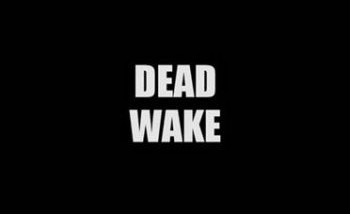 Dead Wake: Превью
