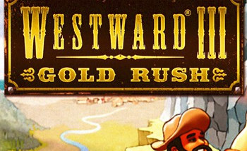 Westward 3: Gold Rush: Обзор