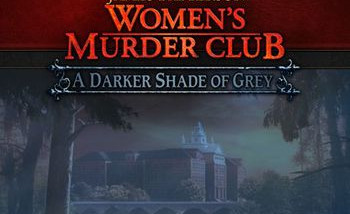 James Patterson's Women's Murder Club: A Darker Shade of Grey: Обзор