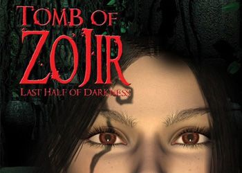 Last Half of Darkness: Tomb of Zojir: Game Walkthrough and Guide