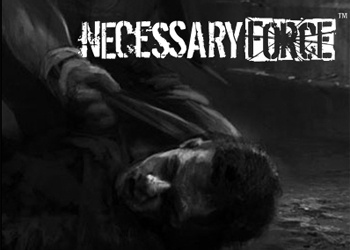 Necessary Force: Дебютный трейлер