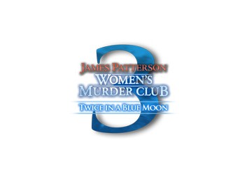 James Patterson's Women's Murder Club: Twice in a Blue Moon: Обзор