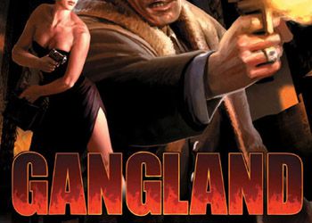 Gangland: Game Walkthrough and Guide