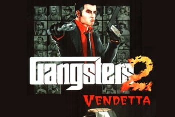 gangsters 2 vendetta download crack