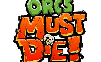 Orcs Must Die! [Обзор игры]