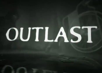 Outlast: Game Walkthrough and Guide