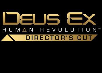 Deus Ex: Human Revolution Director's Cut [Обзор игры]