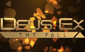 Deus Ex: The Fall