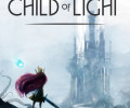 Child of Light: +19 трейнер