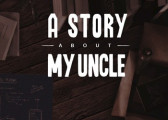 Обзор игры Story About My Uncle, A