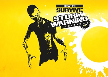 How to Survive: Storm Warning Edition: Cheat Codes