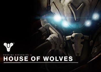 Destiny: House of Wolves