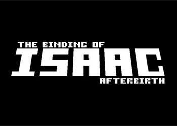 Binding of Isaac: Afterbirth, The [Обзор игры]
