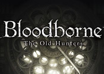 Bloodborne: The Old Hunters: Video Game Overview