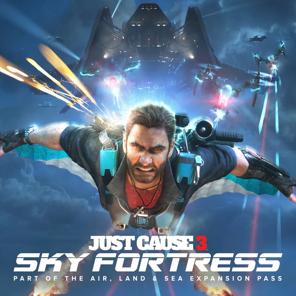 Just Cause 3: Sky Fortress — обзоры и отзывы, описание, дата выхода ...