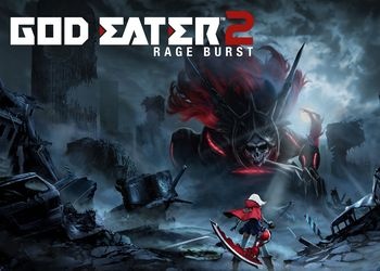God Eater 2: Rage Burst [Обзор игры]