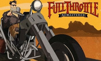 Full Throttle Remastered [Обзор игры]