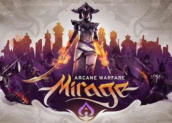 Mirage: Arcane Warfare. Кровавая магия