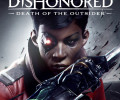 Dishonored: Death of the Outsider: +14 трейнер