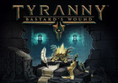 Tyranny - Bastard’s Wound