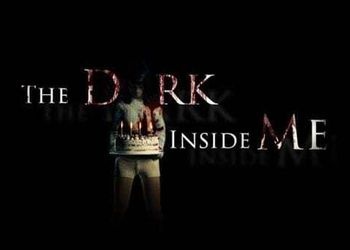 Dark Inside Me, The