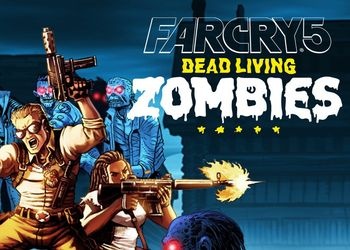 Far Cry 5: Dead Living Zombies: Скриншоты