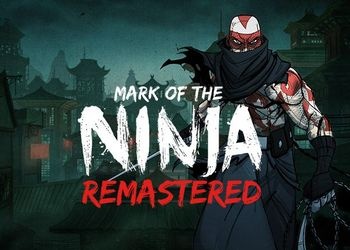 Mark of the Ninja: Remastered: Официальный трейлер