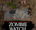 Zombie Watch: +1 трейнер