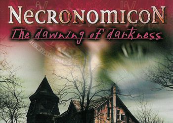 Necronomicon: The Dawning Of Darkness: Game Walkthrough and Guide