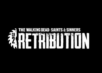 Walking Dead: Saints & Sinners — Chapter 2: Retribution, The
