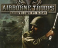 Airborne Troops: Countdown to D-Day: +3 трейнер