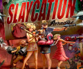 Slaycation Paradise: +5 трейнер