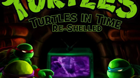 TMNT: Turtles in Time Re-Shelled — Назад в панцирь! (запись)