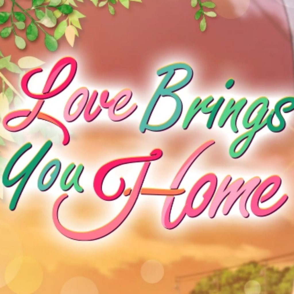 love-brings-you-home