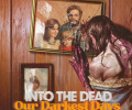 Into the Dead: Our Darkest Days: +3 трейнер