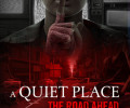 A Quiet Place: The Road Ahead: +4 трейнер