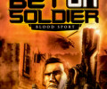 Bet on Soldier: Blood Sport: +1 трейнер