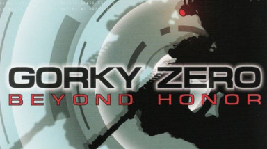 Gorky Zero: Beyond Honor: Советы и тактика