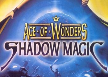 Age of Wonders: Shadow Magic: Game Walkthrough and Guide