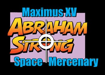 Maximus XV Abraham Strong: Space Mercenary: Cheat Codes