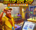 Tabletop Game Shop Simulator: +3 трейнер