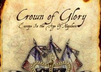 Crown of Glory: Europe in the Age of Napoleon: Обзор