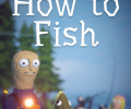 How to Fish: +31 трейнер