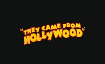 They Came from Hollywood: Превью