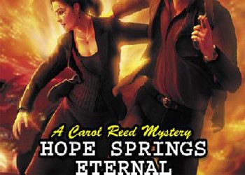 Hope Springs Eternal: A Carol Reed Mystery: Прохождение