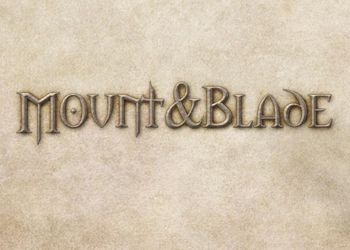 Mount & Blade: Обзор